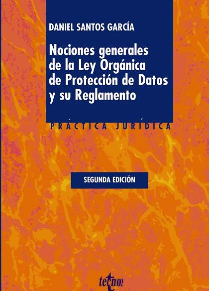 NOCIONES GENERALES DE LA LEY ORGÁNICA DE PROTECCIÓN DE DATOS Y SU REGLAMENTO(2ºED/2012) | 9788430953790 | SANTOS GARCÍA,DANIEL | Llibreria Geli - Llibreria Online de Girona - Comprar llibres en català i castellà