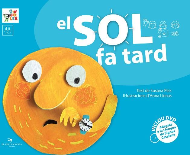 EL SOL FA TARD | 9788492745340 | PEIX CRUZ,SUSANA | Llibreria Geli - Llibreria Online de Girona - Comprar llibres en català i castellà