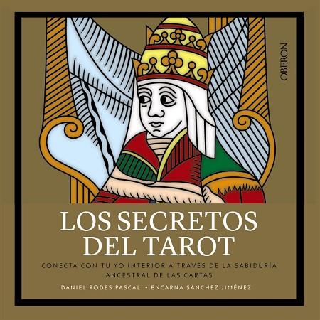 LOS SECRETOS DEL TAROT | 9788441540774 | RODES,DANIEL/SÁNCHEZ,ENCARNA | Llibreria Geli - Llibreria Online de Girona - Comprar llibres en català i castellà
