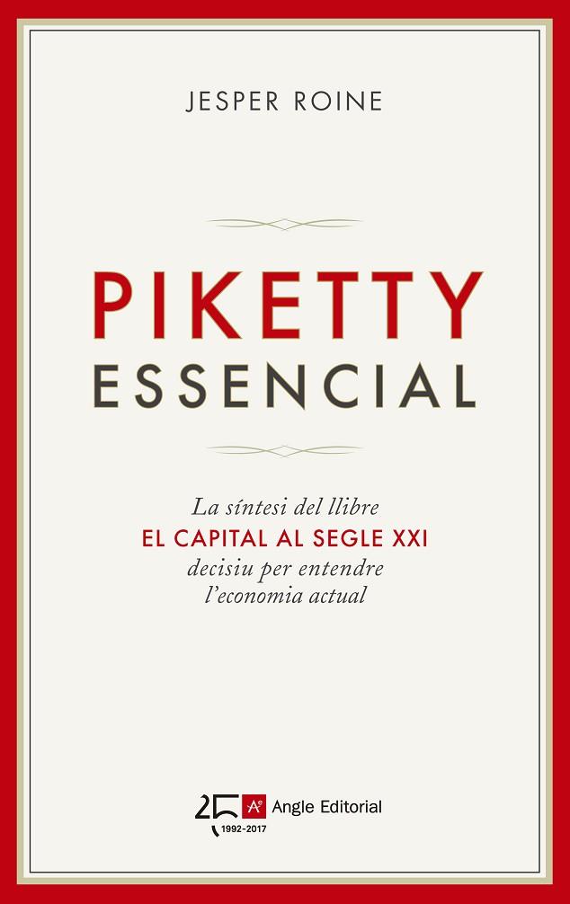 PIKETTY ESSENCIAL | 9788415307693 | ROINE,JESPER | Llibreria Geli - Llibreria Online de Girona - Comprar llibres en català i castellà