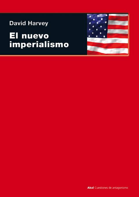 EL NUEVO IMPERIALISMO | 9788446020660 | HARVEY,DAVID | Libreria Geli - Librería Online de Girona - Comprar libros en catalán y castellano