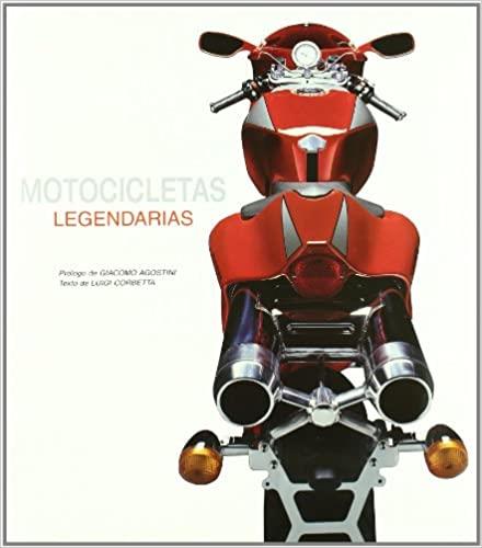 MOTOCICLETAS LEGENDARIAS | 9788496865945 | CORBETTA,LUIGI | Llibreria Geli - Llibreria Online de Girona - Comprar llibres en català i castellà