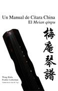 UN MANUAL DE CITARA CHINA | 9788461253692 | WANG,PINLU/LIEBERMAN,FREDRIC | Llibreria Geli - Llibreria Online de Girona - Comprar llibres en català i castellà