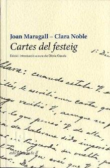 CARTES DEL FESTEIG | 9788493858759 | MARAGALL,JOAN/NOBLE,CLARA | Llibreria Geli - Llibreria Online de Girona - Comprar llibres en català i castellà