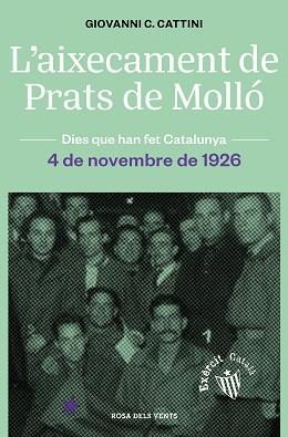 L'AIXECAMENT DE PRATS DE MOLLÓ | 9788418033650 | CATTINI,GIOVANNI C. | Llibreria Geli - Llibreria Online de Girona - Comprar llibres en català i castellà