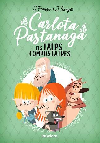 CARLOTA PASTANAGA-3.ELS TALPS COMPOSTAIRES | 9788424671839 | FENOSA,JORDI | Llibreria Geli - Llibreria Online de Girona - Comprar llibres en català i castellà