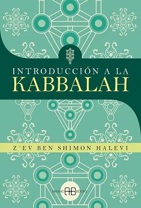 INTRODUCCIÓN A LA KABBALAH | 9788419510211 | SHIMON HALEVI, Z´EV BEN | Llibreria Geli - Llibreria Online de Girona - Comprar llibres en català i castellà