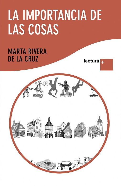 LA IMPORTANCIA DE LAS COSAS | 9788408108382 | RIVERA DE LA CRUZ,MARTA | Llibreria Geli - Llibreria Online de Girona - Comprar llibres en català i castellà
