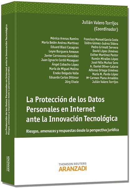 LA PROTECCIÓN DE LOS DATOS PERSONALES EN INTERNET ANTE LA INNOVACIÓN TECNOLÓGICA | 9788490149706 | VALERO TORRIJOS,JULIÁN | Llibreria Geli - Llibreria Online de Girona - Comprar llibres en català i castellà