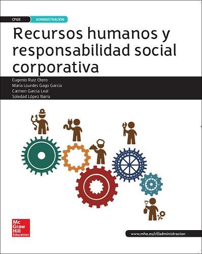RECURSOS HUMANOS Y RESPONSABILIDAD SOCIAL CORPORATIVA(GRADO SUPERIOR.LIBRO DEL ALUMNO) | 9788448609719 | RUIZ OTERO,EUGENIO/GAGO GARCÍA,LOURDES | Llibreria Geli - Llibreria Online de Girona - Comprar llibres en català i castellà