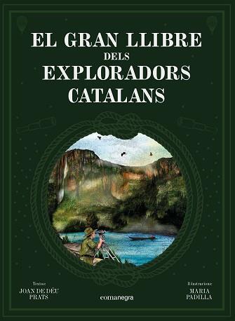 EL GRAN LLIBRE DELS EXPLORADORS CATALANS | 9788418022739 | PRATS,JOAN DE DÉU | Llibreria Geli - Llibreria Online de Girona - Comprar llibres en català i castellà