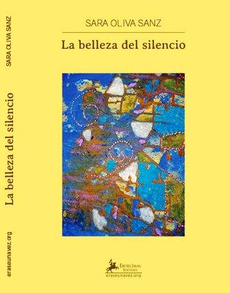 LA BELLEZA DEL SILENCIO | 9788494914300 | OLIVA SANZ,SARA | Llibreria Geli - Llibreria Online de Girona - Comprar llibres en català i castellà