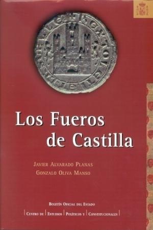 LOS FUEROS DE CASTILLA | 9788434015128 | ALVARADO PLANAS,JAVIER | Llibreria Geli - Llibreria Online de Girona - Comprar llibres en català i castellà