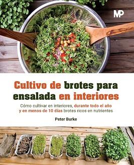 CULTIVO DE BROTES PARA ENSALADA EN INTERIORES | 9788484767640 | BURKE,PETER | Llibreria Geli - Llibreria Online de Girona - Comprar llibres en català i castellà