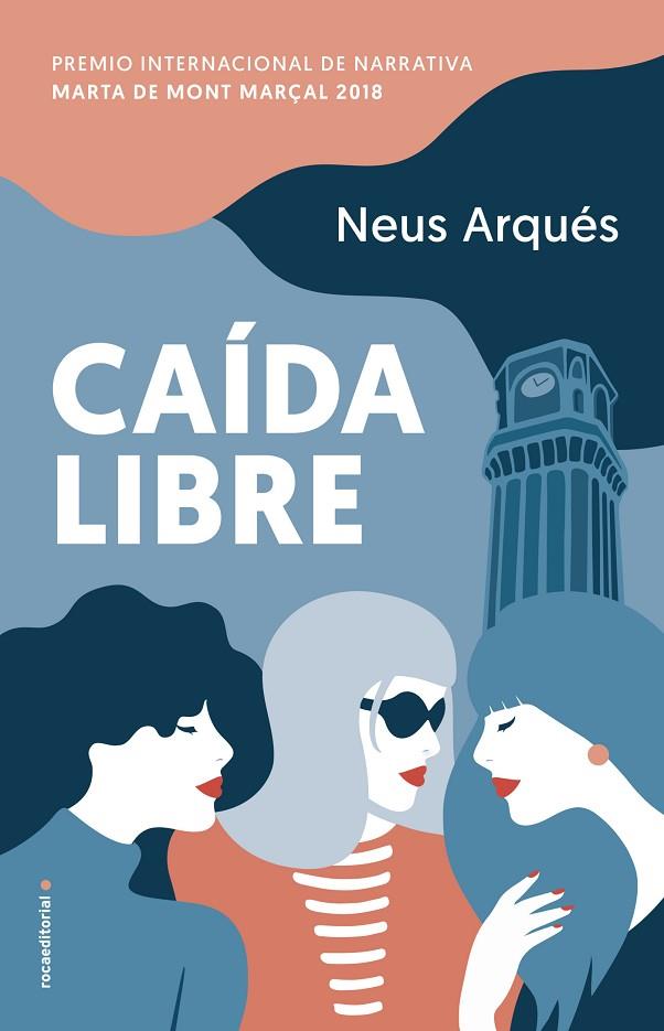 CAÍDA LIBRE | 9788417092979 | ARQUÉS,NEUS | Llibreria Geli - Llibreria Online de Girona - Comprar llibres en català i castellà