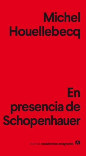 EN PRESENCIA DE SCHOPENHAUER | 9788433916198 | HOUELLEBECQ,MICHEL | Llibreria Geli - Llibreria Online de Girona - Comprar llibres en català i castellà
