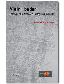 VIGIR I BADAR | 9788416260188 | MARTÍ JUFRESA, FELIP | Llibreria Geli - Llibreria Online de Girona - Comprar llibres en català i castellà