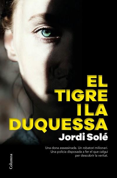EL TIGRE I LA DUQUESSA | 9788466426190 | SOLÉ,JORDI | Llibreria Geli - Llibreria Online de Girona - Comprar llibres en català i castellà