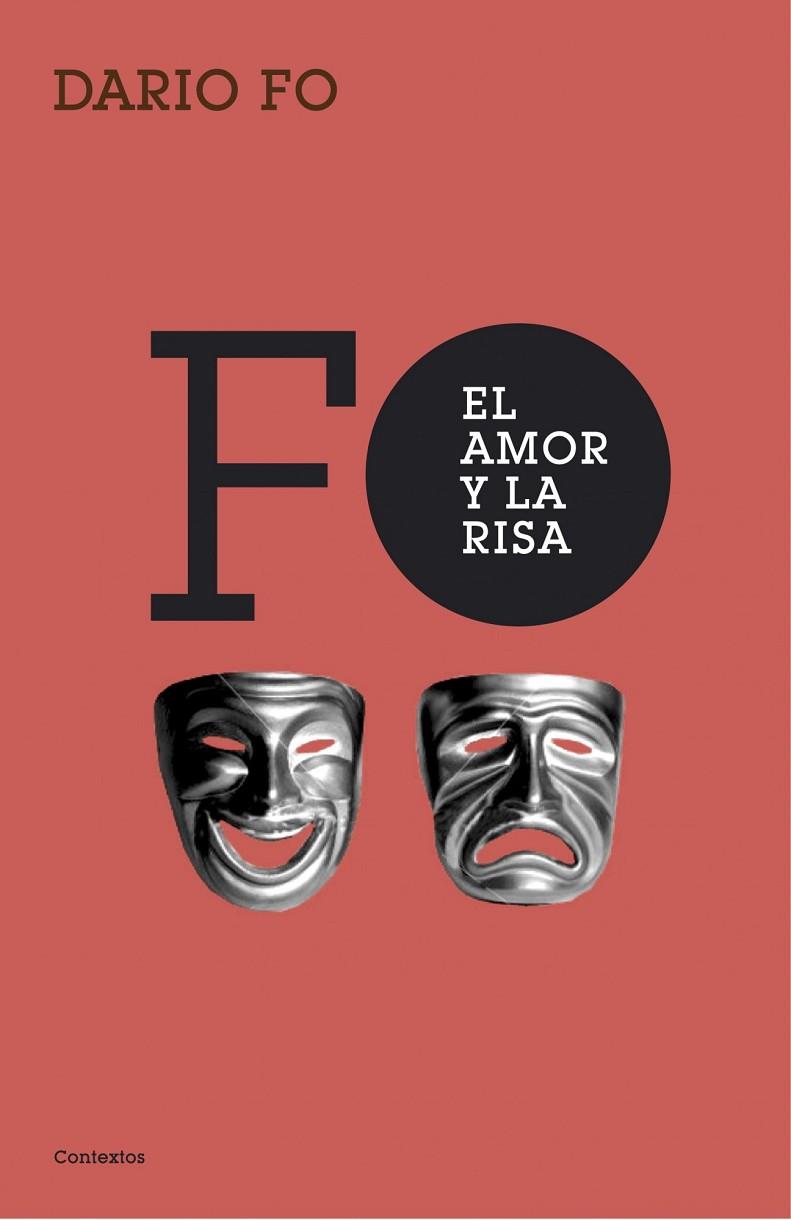 EL AMOR Y LA RISA | 9788449322105 | FO,DARIO | Llibreria Geli - Llibreria Online de Girona - Comprar llibres en català i castellà