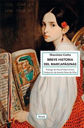 BREVE HISTORIA DEL MARCAPÁGINAS | 9788417425531 | GATTA,MASSIMO/ARRANZ,DAVID FELIPE | Llibreria Geli - Llibreria Online de Girona - Comprar llibres en català i castellà