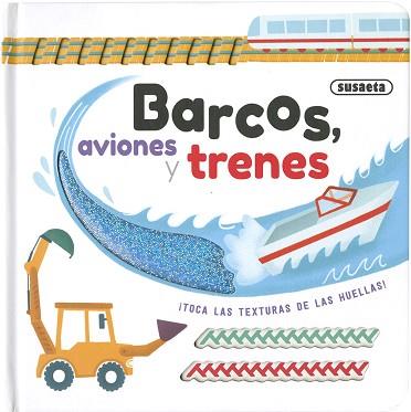 BARCOS,AVIONES Y TRENES | 9788467772371 | SUSAETA | Llibreria Geli - Llibreria Online de Girona - Comprar llibres en català i castellà