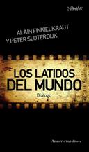LOS LATIDOS DEL MUNDO DIALOGO | 9788461090174 | FINKIELKRAUT,ALAIN/SLOTERDIJK,PETER | Llibreria Geli - Llibreria Online de Girona - Comprar llibres en català i castellà
