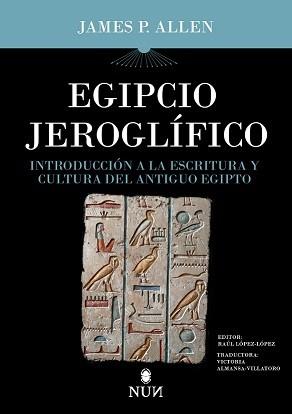EGIPCIO JEROGLIFICO  | 9788415462989 | ALLEN,JAMES | Llibreria Geli - Llibreria Online de Girona - Comprar llibres en català i castellà
