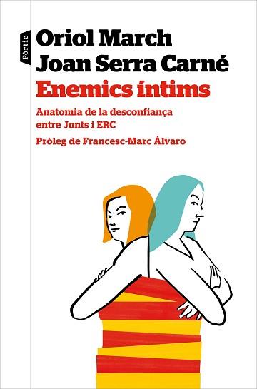 ENEMICS ÍNTIMS | 9788498094923 | MARCH,ORIOL/SERRA,JOAN | Llibreria Geli - Llibreria Online de Girona - Comprar llibres en català i castellà