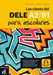 LAS CLAVES DEL DELE A2/B1 PARA ESCOLARES | 9788416273775 | MARTíNEZ, MARíA JOSé/SáNCHEZ, DANIEL/VARGAS, MARíA | Llibreria Geli - Llibreria Online de Girona - Comprar llibres en català i castellà