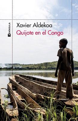 QUIJOTE EN EL CONGO | 9788411001366 | ALDEKOA,XAVIER | Llibreria Geli - Llibreria Online de Girona - Comprar llibres en català i castellà