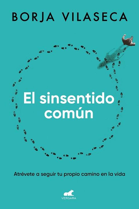 EL SINSENTIDO COMÚN | 9788419248626 | VILASECA,BORJA | Llibreria Geli - Llibreria Online de Girona - Comprar llibres en català i castellà