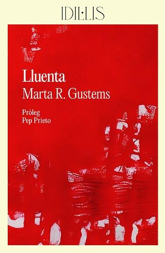 LLUENTA | 9788412830408 | R. GUSTEMS, MARTA | Llibreria Geli - Llibreria Online de Girona - Comprar llibres en català i castellà