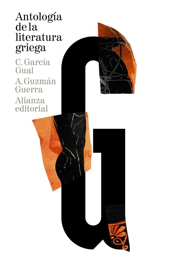 ANTOLOGÍA DE LA LITERATURA GRIEGA | 9788420689104 | GARCÍA GUAL,CARLOS/GUZMÁN GUERRA,ANTONIO | Llibreria Geli - Llibreria Online de Girona - Comprar llibres en català i castellà