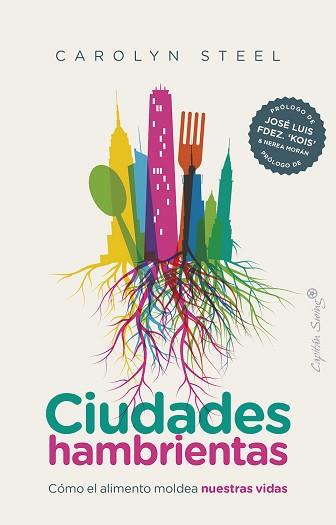 CIUDADES HAMBRIENTAS | 9788412135442 | STEEL,CAROLYN | Llibreria Geli - Llibreria Online de Girona - Comprar llibres en català i castellà