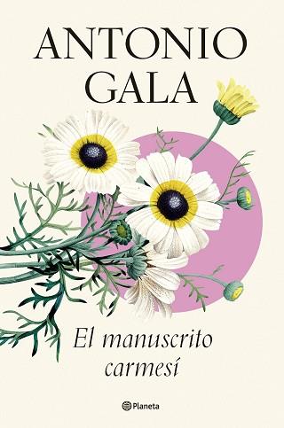 EL MANUSCRITO CARMESÍ | 9788408276630 | GALA,ANTONIO | Llibreria Geli - Llibreria Online de Girona - Comprar llibres en català i castellà