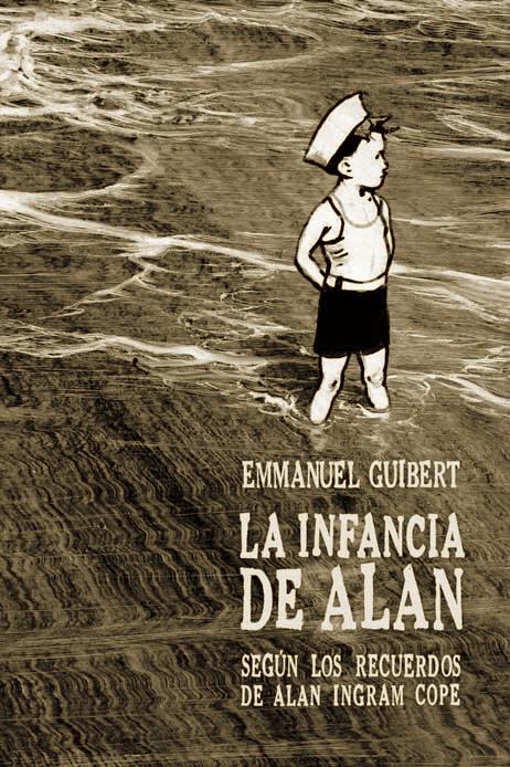 LA INFANCIA DE ALÁN | 9788415530190 | GUIBERT,EMMANUEL | Libreria Geli - Librería Online de Girona - Comprar libros en catalán y castellano