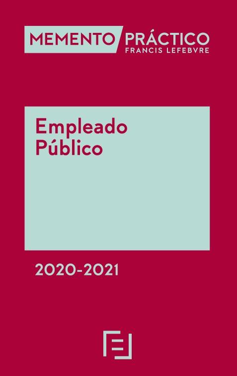 MEMENTO PRACTICO DEL EMPLEADO PUBLICO 2020-2021 | 9788417985264 | Llibreria Geli - Llibreria Online de Girona - Comprar llibres en català i castellà