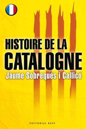 HISTOIRE DE LA CATALOGNE | 9788485031870 | SOBREQUES I CALLICO,JAUME | Llibreria Geli - Llibreria Online de Girona - Comprar llibres en català i castellà