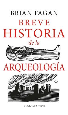 BREVE HISTORIA DE LA ARQUEOLOGÍA | 9788417893903 | FAGAN,BRIAN | Llibreria Geli - Llibreria Online de Girona - Comprar llibres en català i castellà