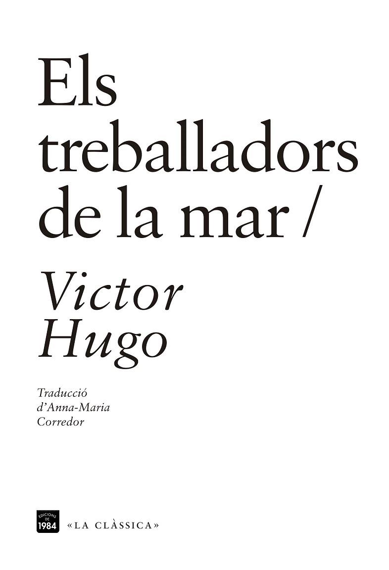 ELS TREBALLADORS DE LA MAR | 9788416987115 | HUGO,VICTOR | Llibreria Geli - Llibreria Online de Girona - Comprar llibres en català i castellà