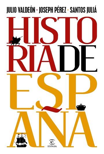 HISTORIA DE ESPAÑA | 9788467063370 | VALDEÓN,JULIO/PÉREZ,JOSEPH/JULIÁ,SANTOS | Llibreria Geli - Llibreria Online de Girona - Comprar llibres en català i castellà