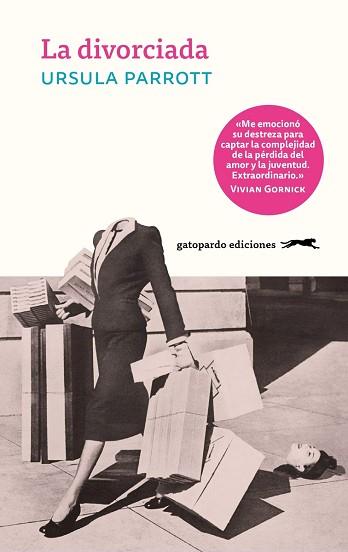 LA DIVORCIADA | 9788412796773 | PARROTT, URSULA | Llibreria Geli - Llibreria Online de Girona - Comprar llibres en català i castellà