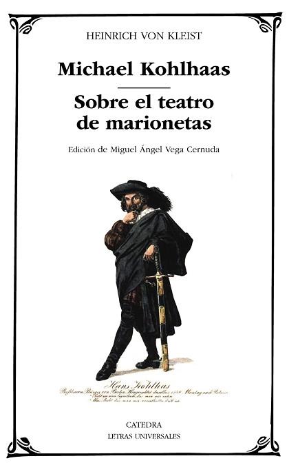 MICHAEL KOHLHAAS/SOBRE EL TEATRO  DE MARIONETAS | 9788437643267 | VON KLEIST,HEINRICH | Llibreria Geli - Llibreria Online de Girona - Comprar llibres en català i castellà