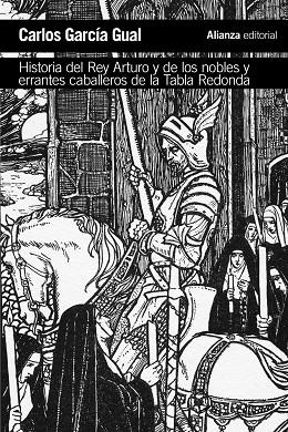 HISTORIA DEL REY ARTURO Y DE LOS NOBLES Y ERRANTES CABALLEROS DE LA TABLA REDONDA | 9788491811428 | GARCÍA GUAL,CARLOS | Llibreria Geli - Llibreria Online de Girona - Comprar llibres en català i castellà