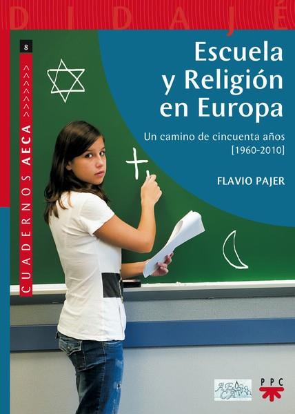 ESCUELA Y RELIGION EN EUROPA | 9788428824675 | PAJER,FLAVIO | Llibreria Geli - Llibreria Online de Girona - Comprar llibres en català i castellà