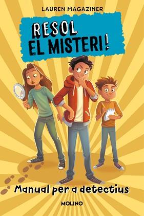 RESOL EL MISTERI! MANUAL PER A DETECTIU | 9788427227736 | MAGAZINER,LAUREN | Llibreria Geli - Llibreria Online de Girona - Comprar llibres en català i castellà