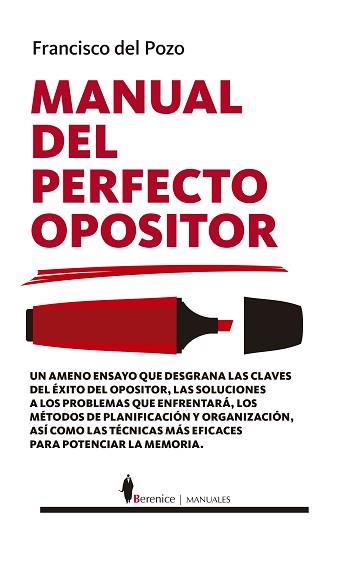 MANUAL DEL PERFECTO OPOSITOR | 9788418346477 | DEL POZO,FRANCISCO | Llibreria Geli - Llibreria Online de Girona - Comprar llibres en català i castellà