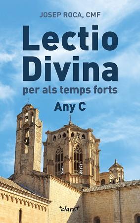 LECTIO DIVINA PER ALS TEMPS FORTS ANY C | 9788491363644 | ROCA,JOSEP | Llibreria Geli - Llibreria Online de Girona - Comprar llibres en català i castellà