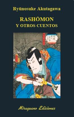 RASHOMON Y OTROS CUENTOS | 9788478134731 | AKUTAGAWA,RYONOSUKE | Llibreria Geli - Llibreria Online de Girona - Comprar llibres en català i castellà