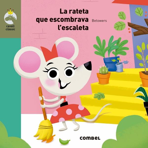 LA RATETA QUE ESCOMBRAVA L'ESCALETA | 9788491012948 | Llibreria Geli - Llibreria Online de Girona - Comprar llibres en català i castellà